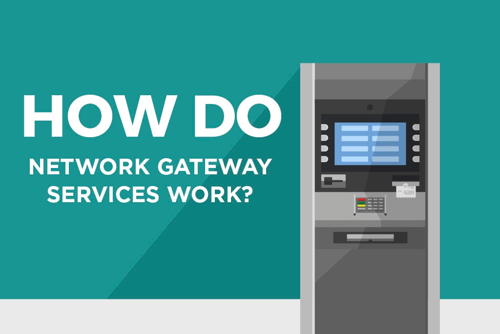 MAP-Blog-Img-Network-Gateway-Services-Work-1-1